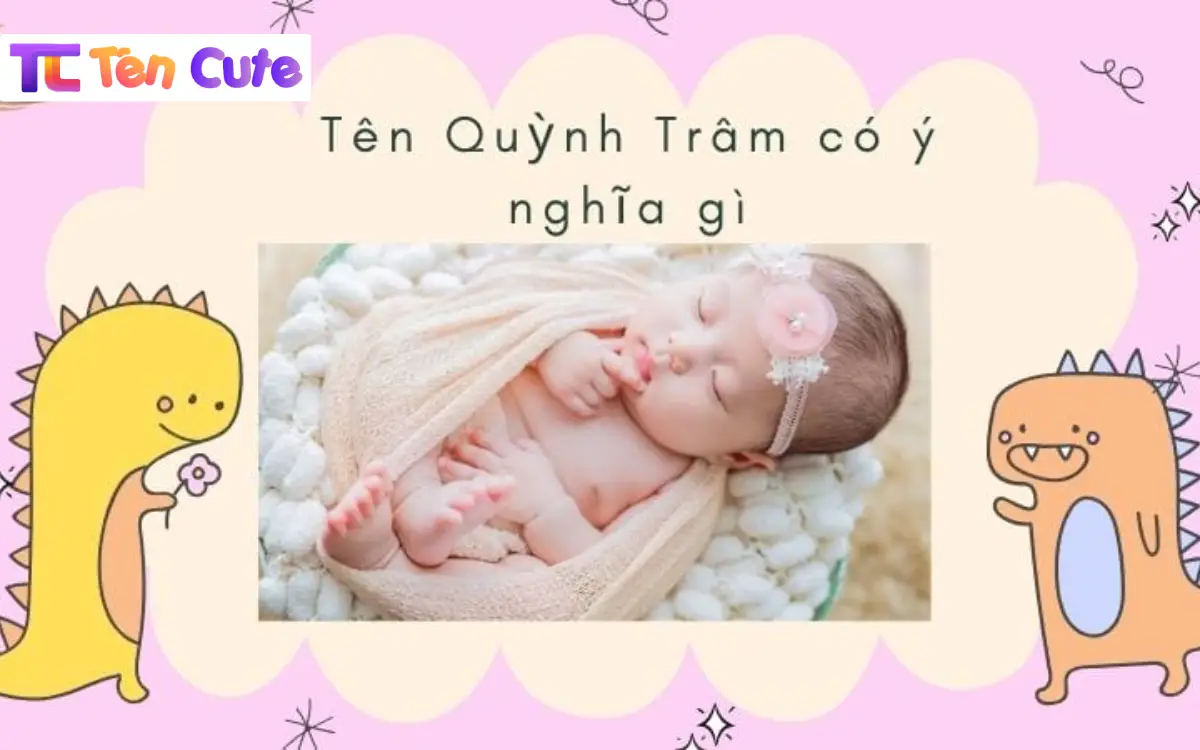 Tên Quỳnh Trâm Có Ý Nghĩa