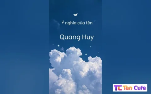 Ý Nghĩa Tên Quang Huy